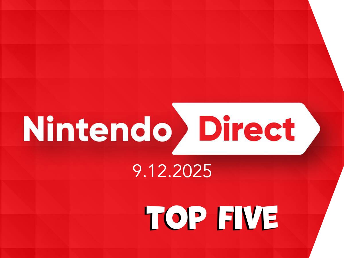Nintendo Direct 9.12.2025 | Top Five